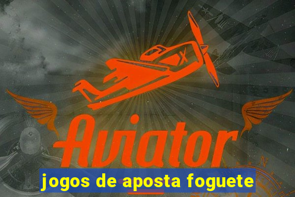 jogos de aposta foguete