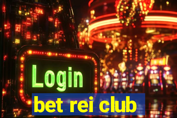 bet rei club