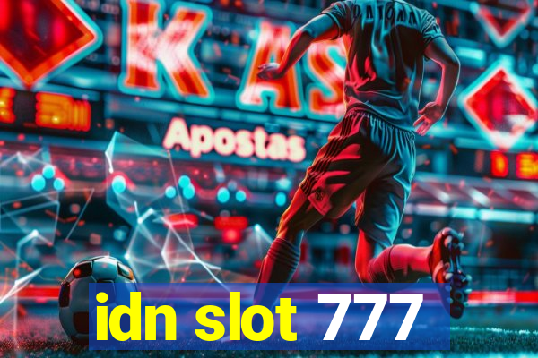 idn slot 777