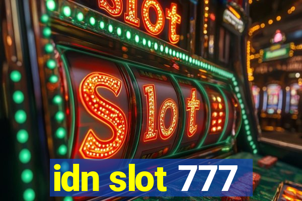 idn slot 777