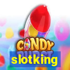 slotking