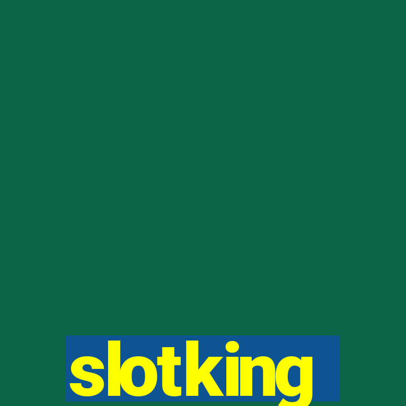 slotking