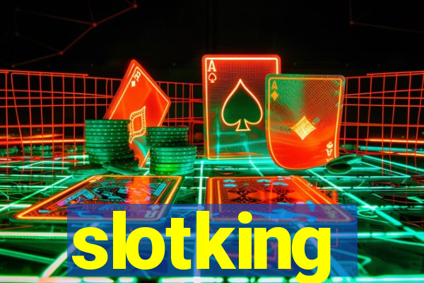 slotking