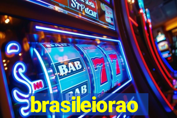 brasileiorao