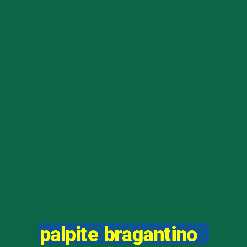 palpite bragantino