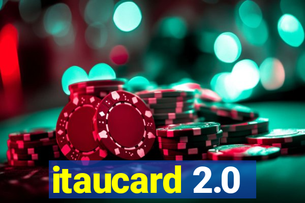 itaucard 2.0