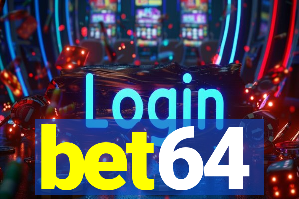 bet64