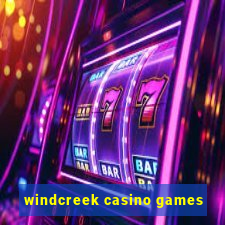 windcreek casino games