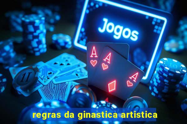 regras da ginastica artistica