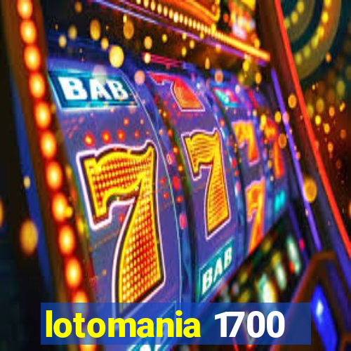 lotomania 1700