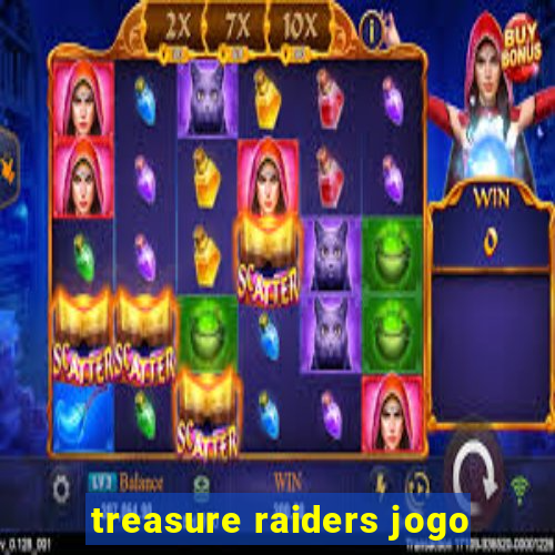 treasure raiders jogo