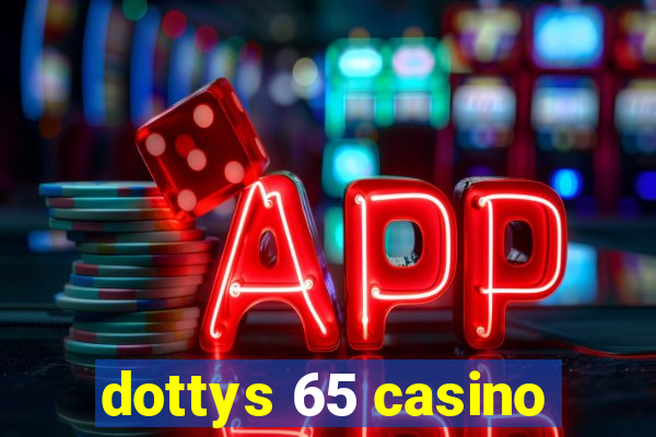 dottys 65 casino