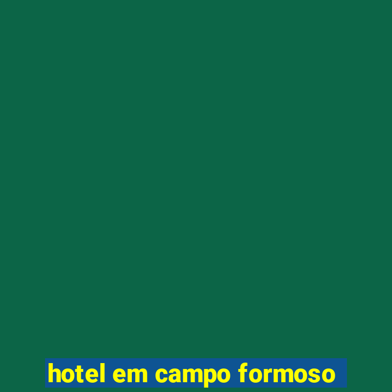 hotel em campo formoso