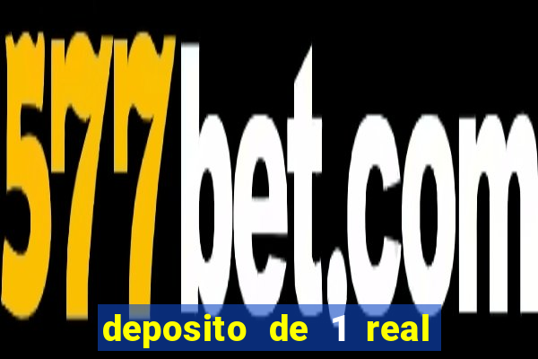 deposito de 1 real fortune tiger