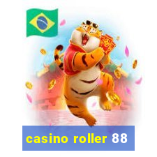 casino roller 88