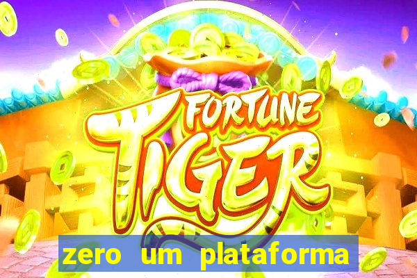 zero um plataforma de jogos