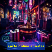 sorte online apostas