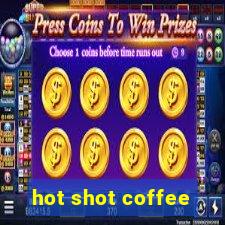 hot shot coffee