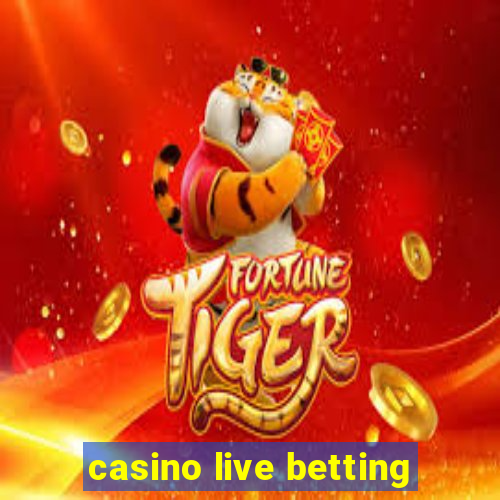 casino live betting