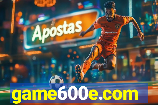 game600e.com