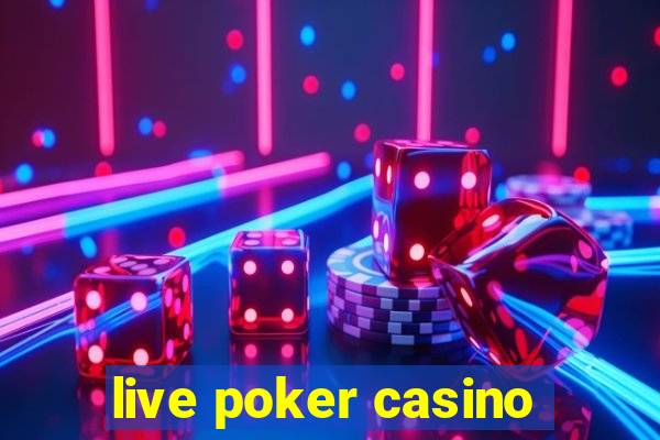 live poker casino