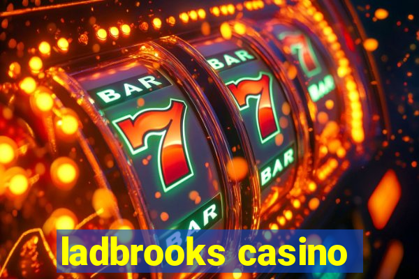 ladbrooks casino