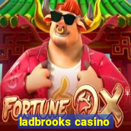 ladbrooks casino