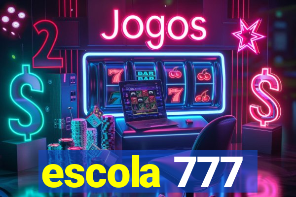 escola 777