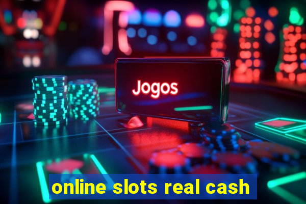 online slots real cash