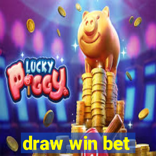 draw win bet