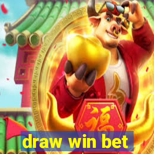 draw win bet