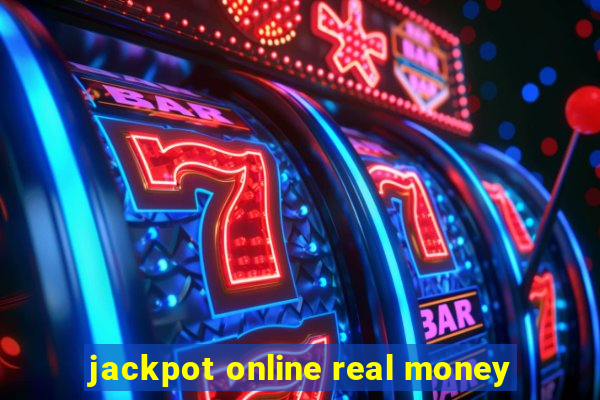 jackpot online real money