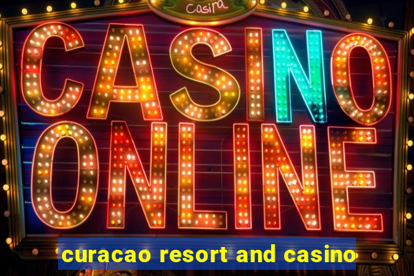 curacao resort and casino