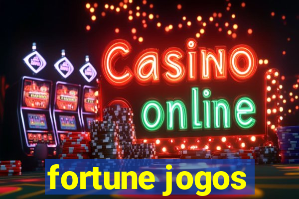 fortune jogos