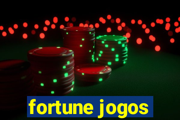 fortune jogos