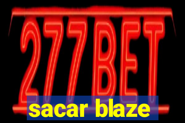 sacar blaze