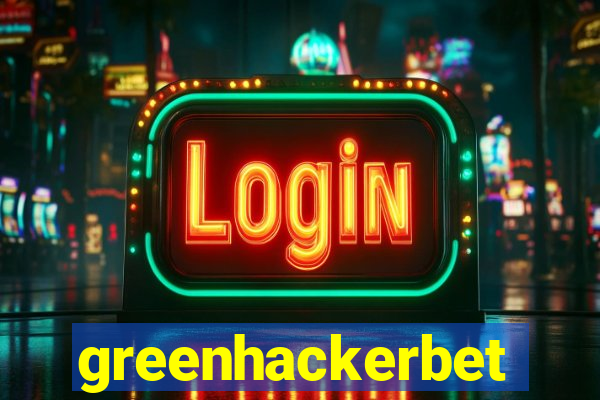 greenhackerbet