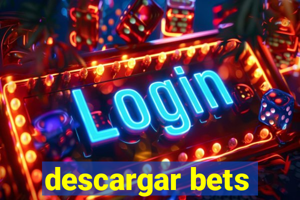 descargar bets