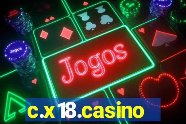 c.x18.casino