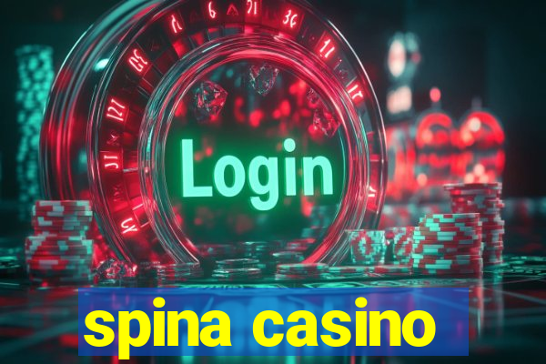 spina casino