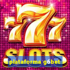 plataforma g6bet