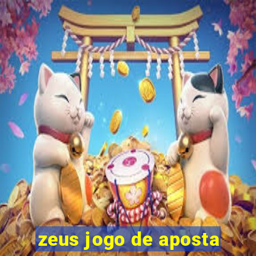 zeus jogo de aposta