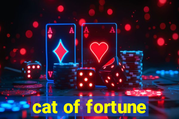 cat of fortune