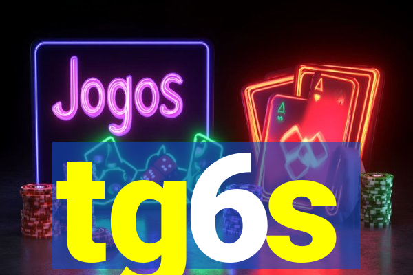 tg6s