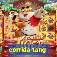 corrida tang