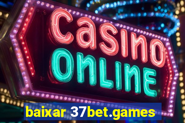 baixar 37bet.games