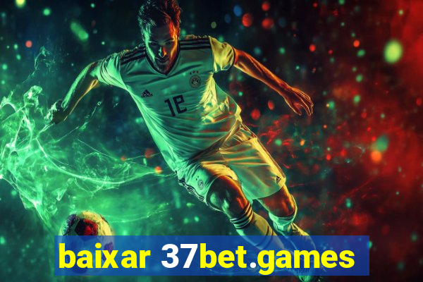 baixar 37bet.games