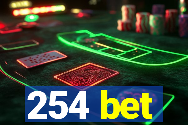 254 bet