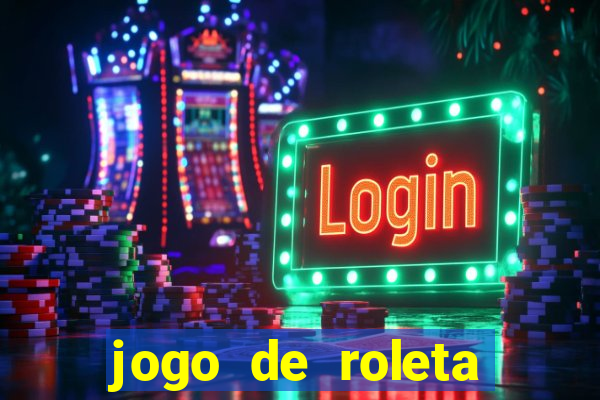 jogo de roleta gratis online