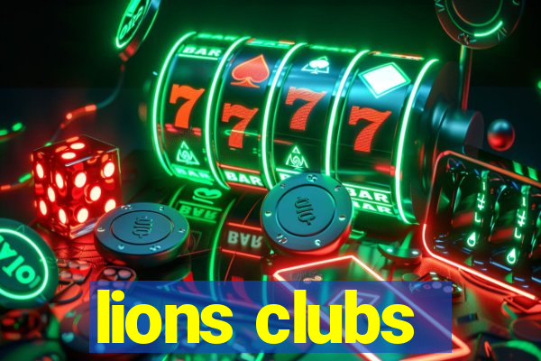 lions clubs